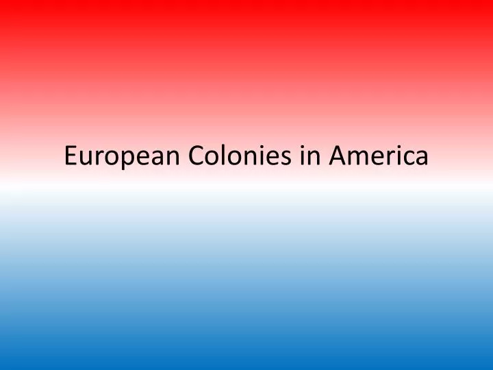 european colonies in america