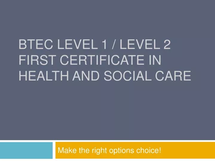 btec level 1 level 2 first certificate in health and social care