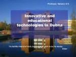 Innovative and educational technologies in Dubna - slide 1
