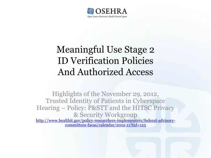 meaningful use stage 2 id verification policies and authorized access