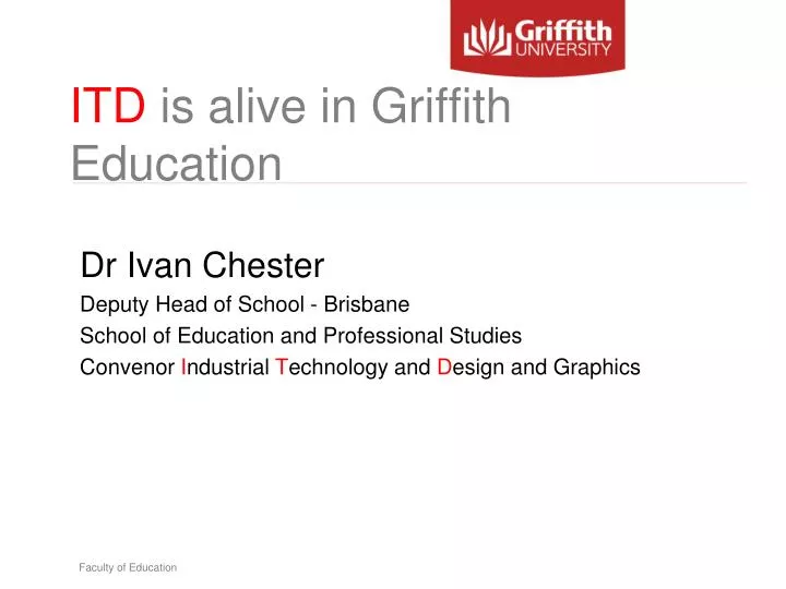 itd is alive in griffith education