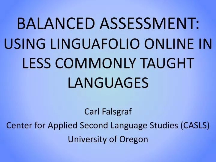 balanced assessment using linguafolio online in less commonly taught languages