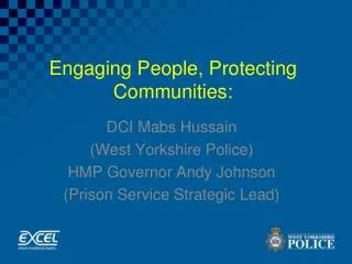 Engaging People, Protecting Communities: