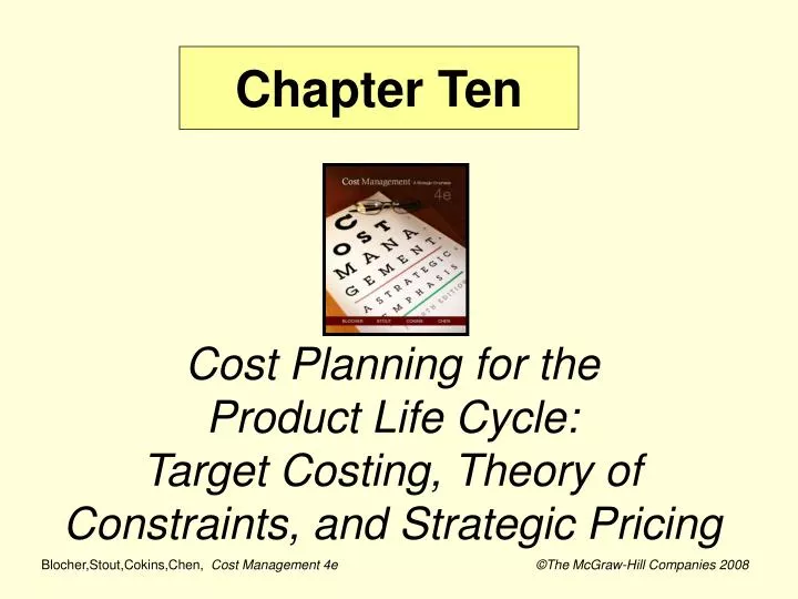cost planning for the product life cycle target costing theory of constraints and strategic pricing