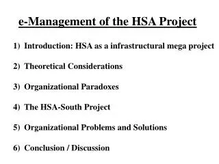 e-Management of the HSA Project