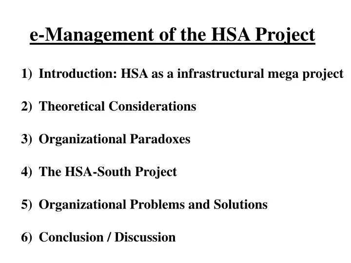e management of the hsa project