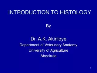 INTRODUCTION TO HISTOLOGY