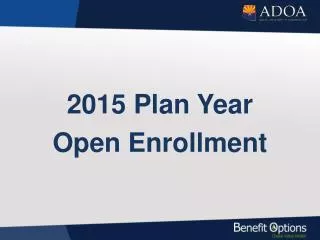 2015 Plan Year Open Enrollment