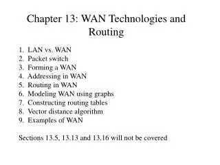 Chapter 13: WAN Technologies and Routing
