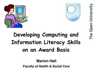 Developing Computing and Information Literacy Skills on an Award Basis