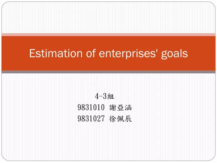 estimation of enterprises goals