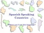 Spanish Speaking Countries - slide 1