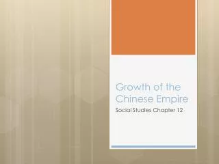 Growth of the Chinese Empire