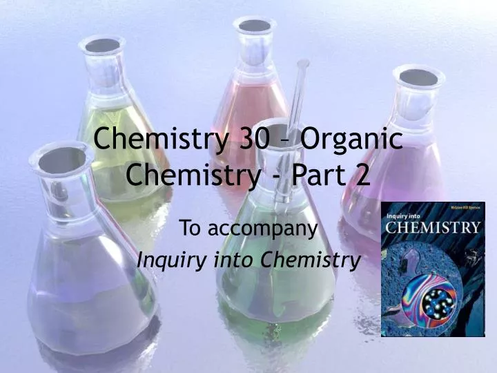 chemistry 30 organic chemistry part 2