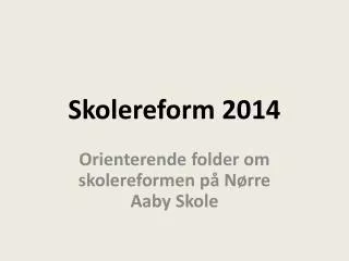 skolereform 2014