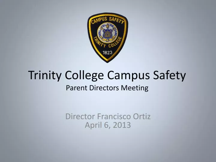 trinity college campus safety parent directors meeting