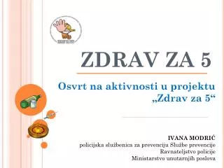 zdrav za 5