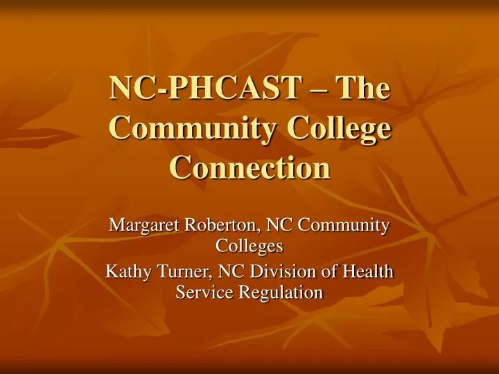 nc phcast the community college connection
