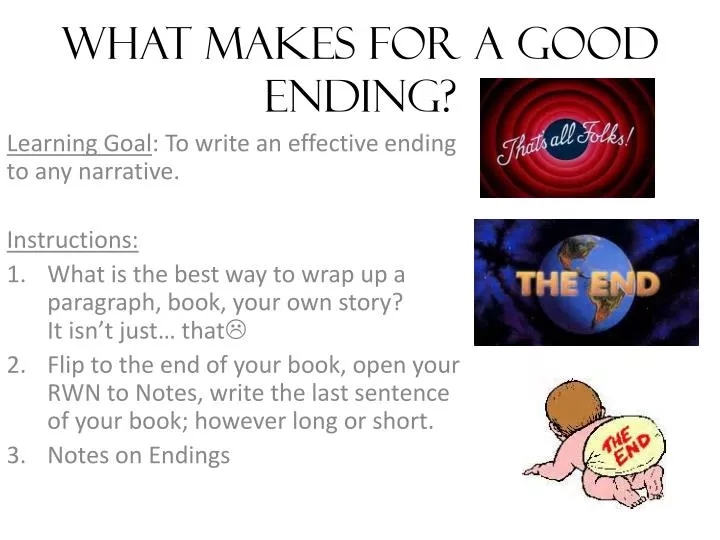 what makes for a good ending