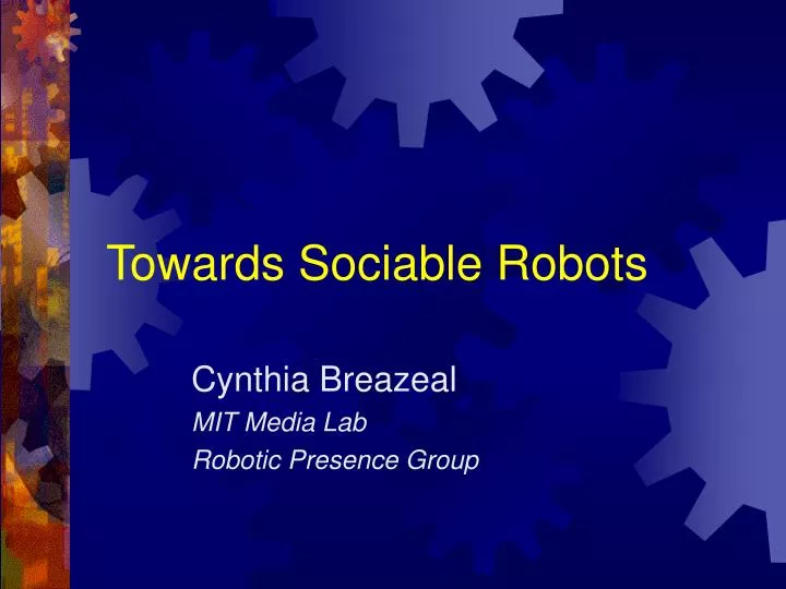 towards sociable robots
