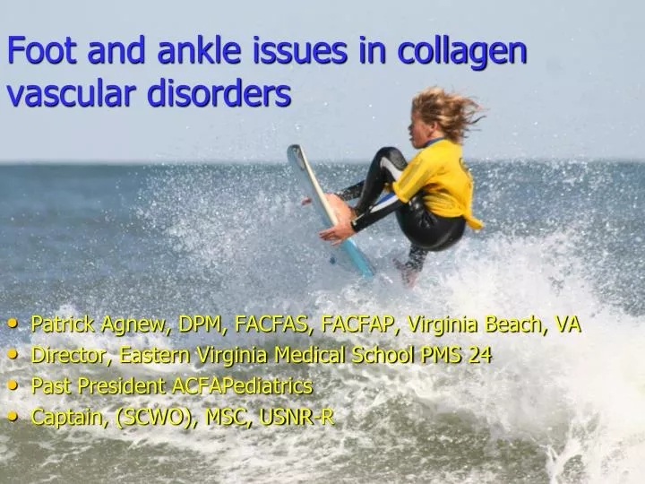 foot and ankle issues in collagen vascular disorders