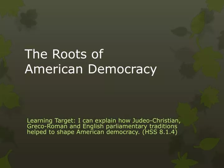 the roots of american democracy