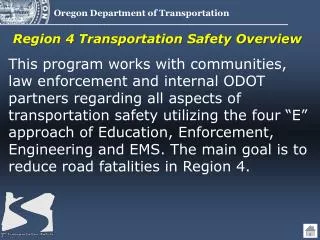 Region 4 Transportation Safety Overview