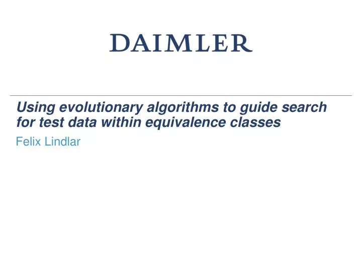 using evolutionary algorithms to guide search for test data within equivalence classes