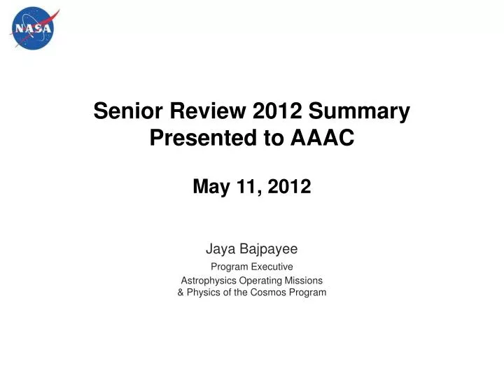 senior review 2012 summary presented to aaac may 11 2012