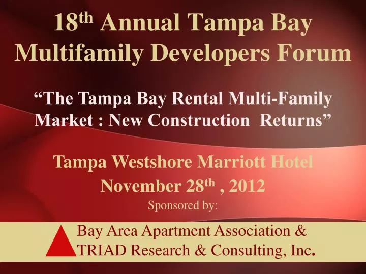 18 th annual tampa bay multifamily developers forum