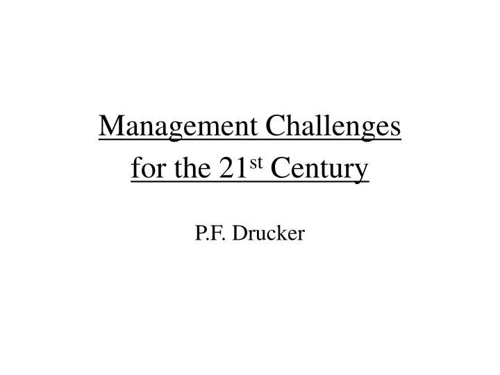 management challenges for the 21 st century