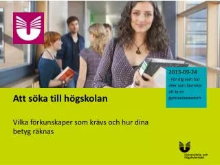 att s ka till h gskolan