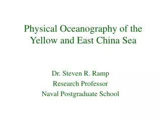 Physical Oceanography of the Yellow and East China Sea
