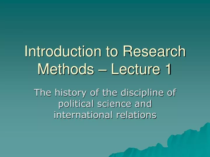 introduction to research methods lecture 1