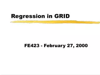 Regression in GRID
