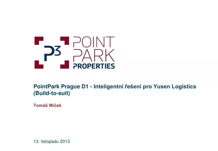 pointpark prague d1 inteligentn e en pro yusen logistics build to suit