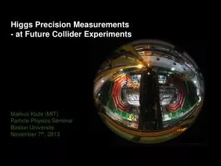 Higgs Precision Measurements - at Future Collider Experiments