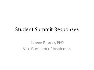 Student Summit Responses
