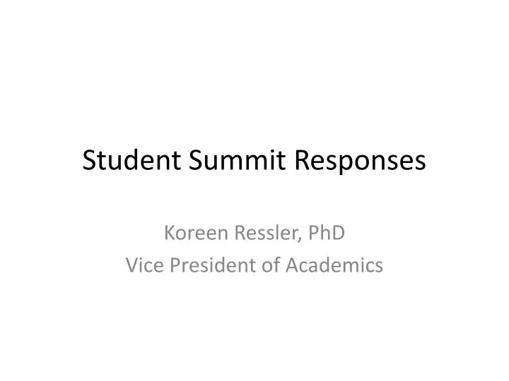 student summit responses