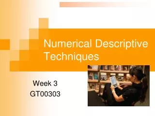 Numerical Descriptive Techniques