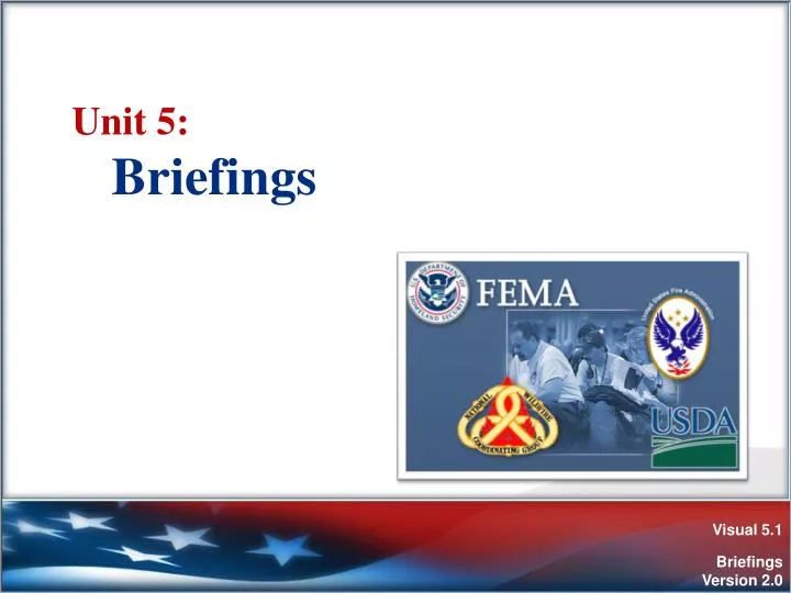 unit 5 briefings