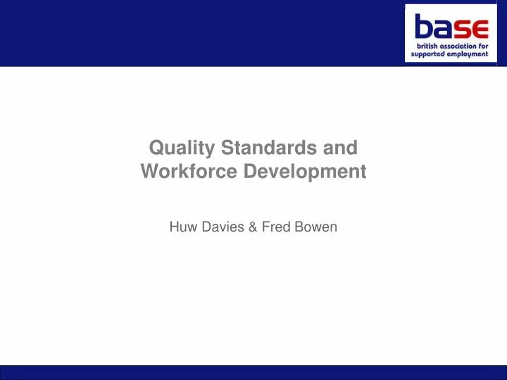 quality standards and workforce development