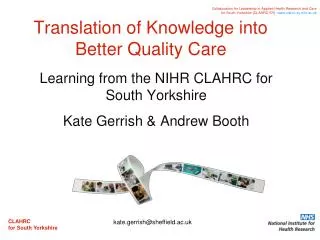 Translation of Knowledge into Better Quality Care