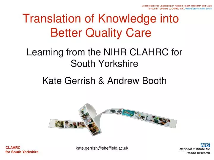 translation of knowledge into better quality care