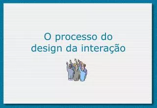 o processo do design da intera o