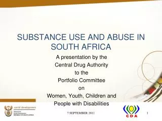 SUBSTANCE USE AND ABUSE IN SOUTH AFRICA
