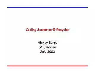 Cooling Scenarios @ Recycler