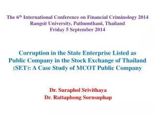 Dr. Suraphol Srivithaya Dr. Rattaphong Sornsuphap