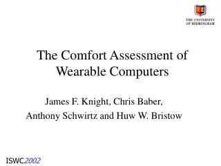 The Comfort Assessment of Wearable Computers