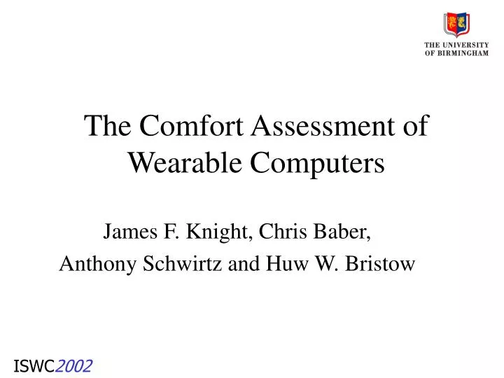 the comfort assessment of wearable computers